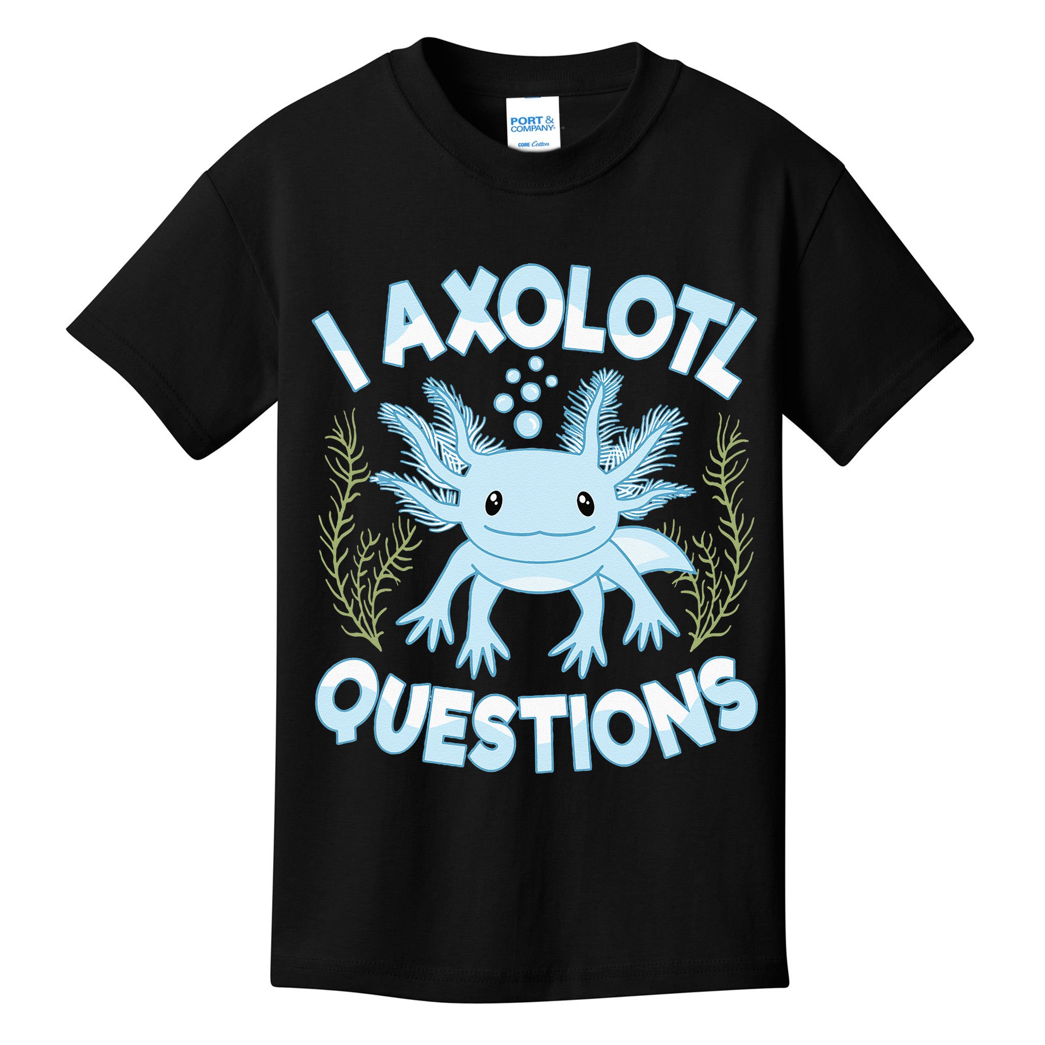 Funny I Axolotl Questions Cute Blue Axolotl Kawaii Kids T-Shirt