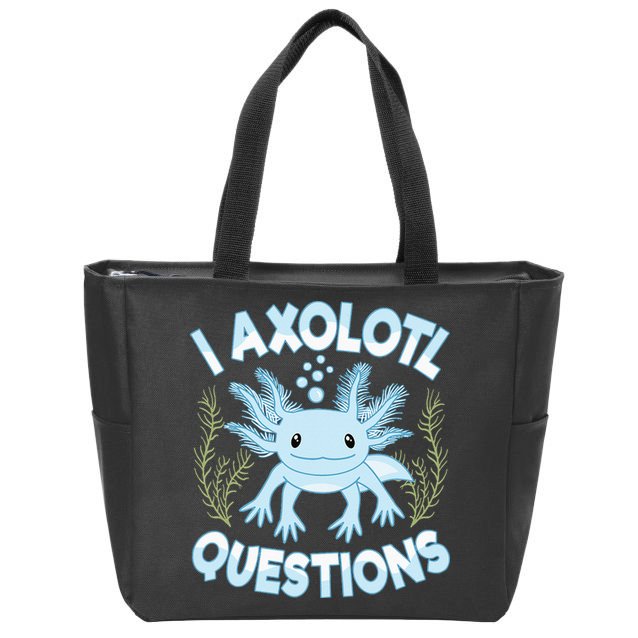Funny I Axolotl Questions Cute Blue Axolotl Kawaii Zip Tote Bag