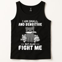 Funny I Am Small And Sensitive But Also Fight Me Cat Tank Top