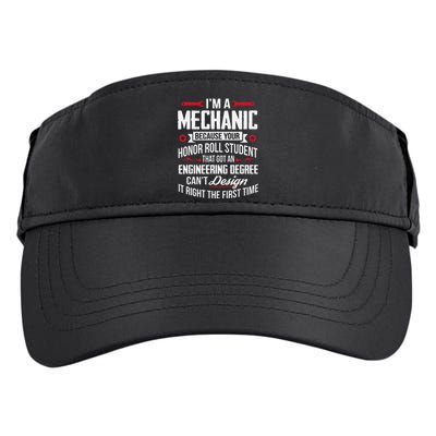 Funny I'm A Mechanic Because Your Honor Roll Student Adult Drive Performance Visor