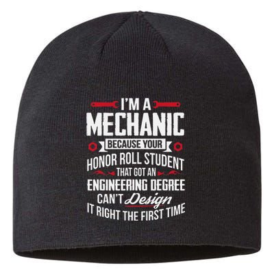 Funny I'm A Mechanic Because Your Honor Roll Student Sustainable Beanie