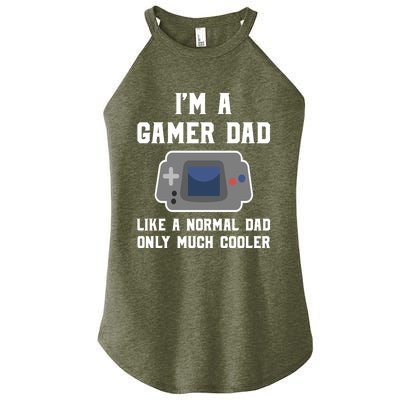 Funny Im A Gamer Dad Much Cooler Gift Women’s Perfect Tri Rocker Tank