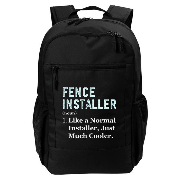 Fence Installer Application Day Funny Saying Fence Installer Backpack