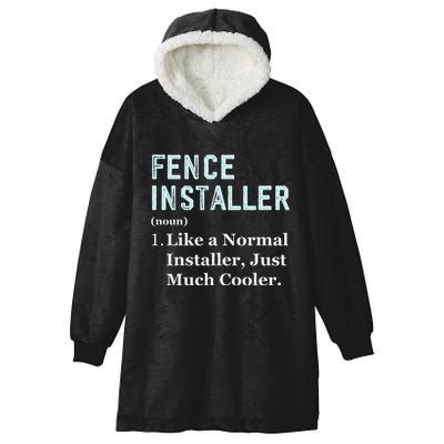Fence Installer Application Day Funny Saying Fence Installer Hooded Wearable Blanket