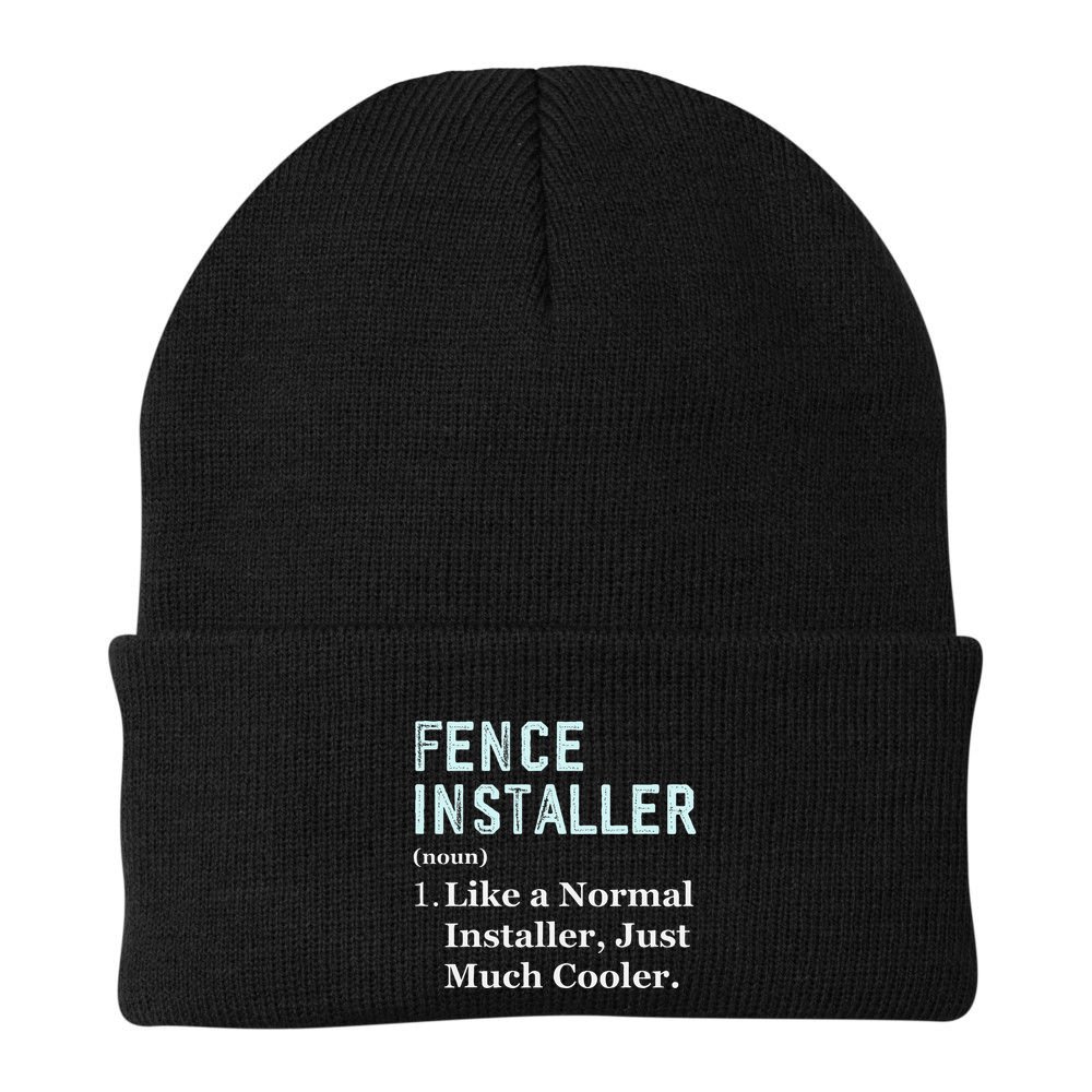 Fence Installer Application Day Funny Saying Fence Installer Beanie