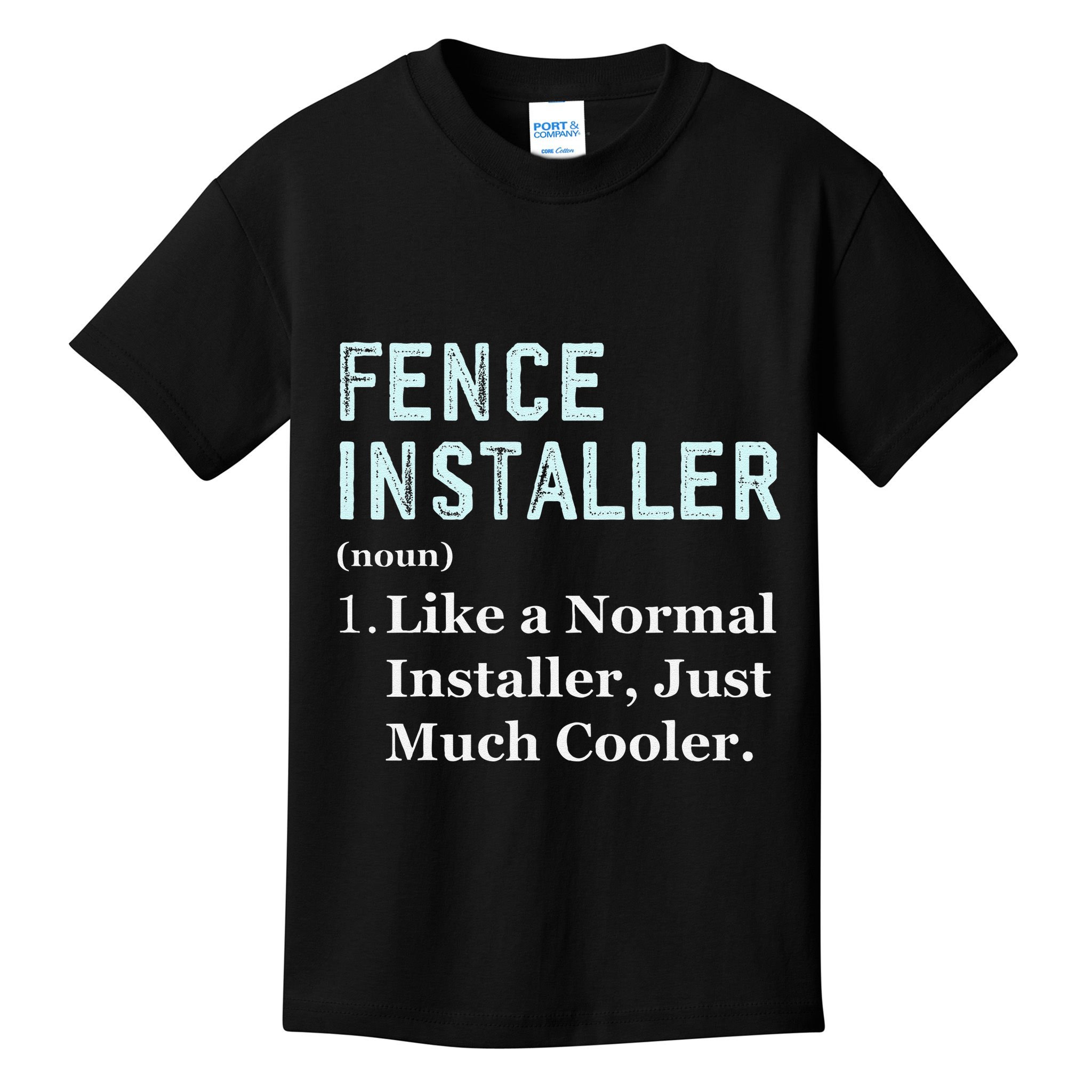 Fence Installer Application Day Funny Saying Fence Installer Kids T-Shirt