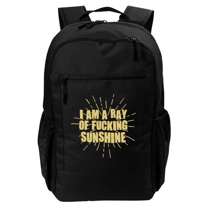 Funny I Am A Ray Of Fucking Sunshine Backpack