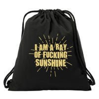 Funny I Am A Ray Of Fucking Sunshine Drawstring Bag
