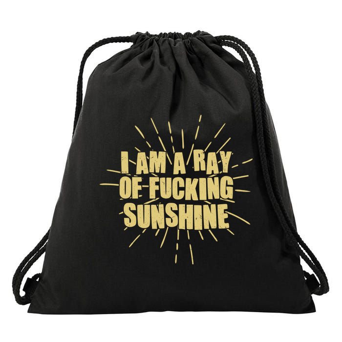 Funny I Am A Ray Of Fucking Sunshine Drawstring Bag