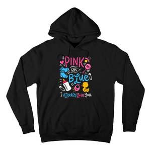 Funny I Already Love You Gender Reveal Hoodie