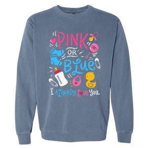 Funny I Already Love You Gender Reveal Garment-Dyed Sweatshirt