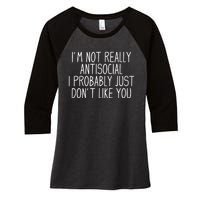 Funny Introvert Antisocial Women's Tri-Blend 3/4-Sleeve Raglan Shirt