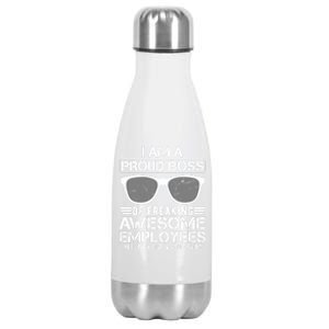 Funny I Am A Proud Boss Of Freaking Awesome Employees Great Gift Stainless Steel Insulated Water Bottle