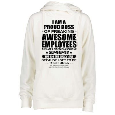 Funny I Am A Proud Boss Of Freaking Awesome Employees Gift Womens Funnel Neck Pullover Hood