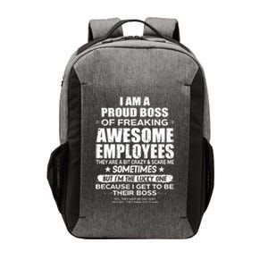 Funny I Am A Proud Boss Of Freaking Awesome Employees Gift Vector Backpack