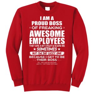 Funny I Am A Proud Boss Of Freaking Awesome Employees Gift Sweatshirt