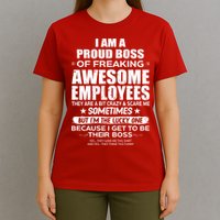 Funny I Am A Proud Boss Of Freaking Awesome Employees Gift T-Shirt