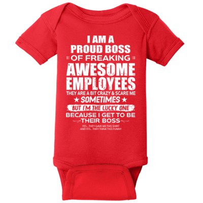 Funny I Am A Proud Boss Of Freaking Awesome Employees Gift Baby Bodysuit