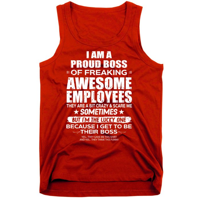 Funny I Am A Proud Boss Of Freaking Awesome Employees Gift Tank Top