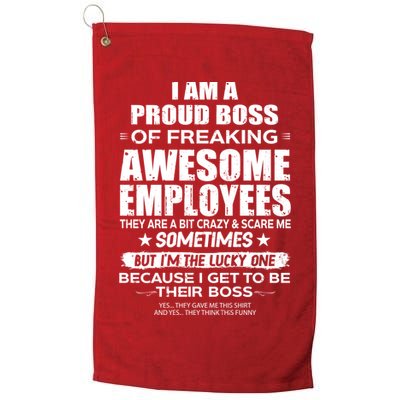 Funny I Am A Proud Boss Of Freaking Awesome Employees Gift Golf Towel