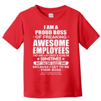Funny I Am A Proud Boss Of Freaking Awesome Employees Gift Toddler T-Shirt