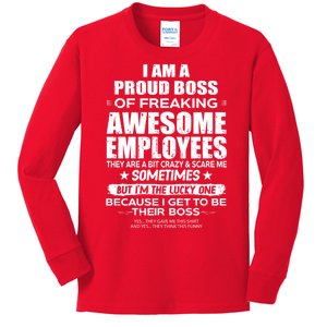 Funny I Am A Proud Boss Of Freaking Awesome Employees Gift Kids Long Sleeve Shirt