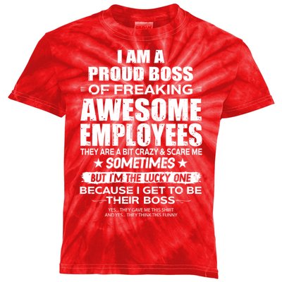 Funny I Am A Proud Boss Of Freaking Awesome Employees Gift Kids Tie-Dye T-Shirt