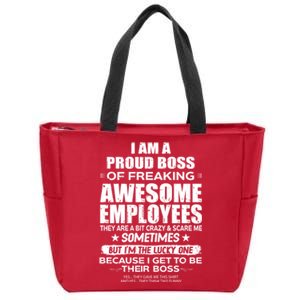 Funny I Am A Proud Boss Of Freaking Awesome Employees Gift Zip Tote Bag