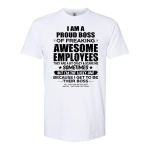 Funny I Am A Proud Boss Of Freaking Awesome Employees Gift Softstyle® CVC T-Shirt