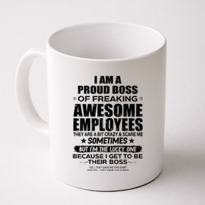 Funny I Am A Proud Boss Of Freaking Awesome Employees Gift Coffee Mug