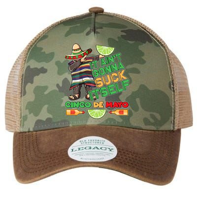Funny It Ain't Gonna Suck Itself Cinco De Mayo Legacy Tie Dye Trucker Hat