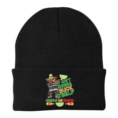 Funny It Ain't Gonna Suck Itself Cinco De Mayo Beanie