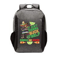 Funny It Ain't Gonna Suck Itself Cinco De Mayo Vector Backpack