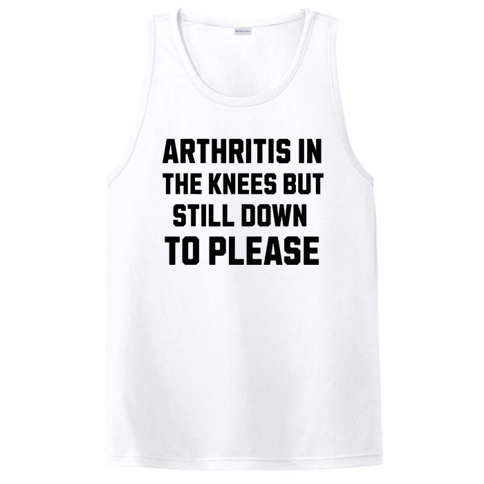 Funny Inappropriate Adult Humor Arthritis Still Down Please PosiCharge Competitor Tank