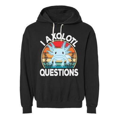 Funny I Axolotl Questions Cute Blue Axolotl Kawaii Retro Garment-Dyed Fleece Hoodie