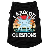 Funny I Axolotl Questions Cute Blue Axolotl Kawaii Retro Doggie Tank