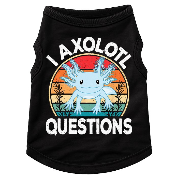 Funny I Axolotl Questions Cute Blue Axolotl Kawaii Retro Doggie Tank