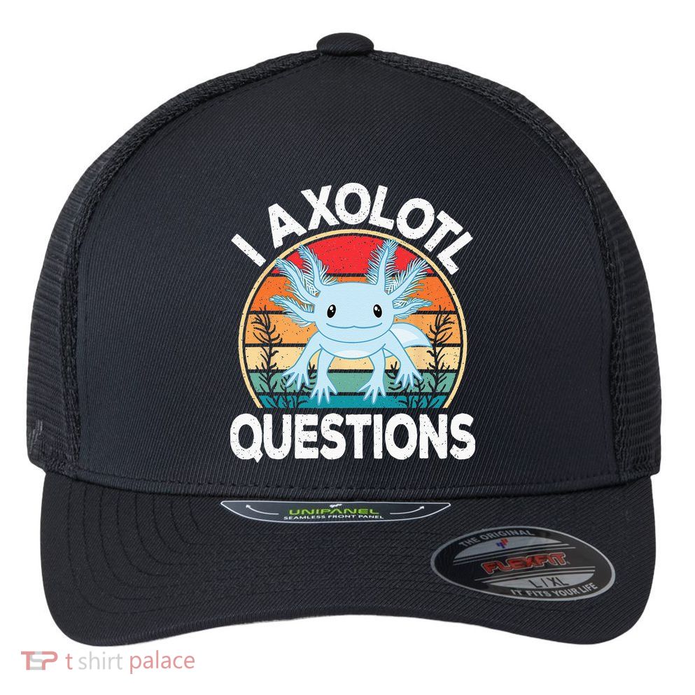 Funny I Axolotl Questions Cute Blue Axolotl Kawaii Retro Flexfit Unipanel Trucker Cap