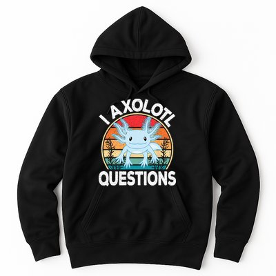 Funny I Axolotl Questions Cute Blue Axolotl Kawaii Retro Hoodie
