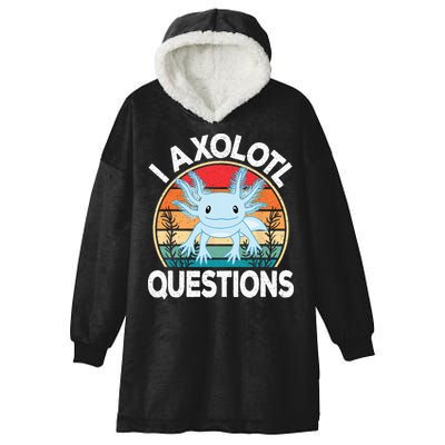 Funny I Axolotl Questions Cute Blue Axolotl Kawaii Retro Hooded Wearable Blanket
