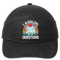 Funny I Axolotl Questions Cute Blue Axolotl Kawaii Retro 7-Panel Snapback Hat