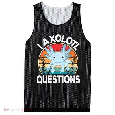 Funny I Axolotl Questions Cute Blue Axolotl Kawaii Retro Mesh Reversible Basketball Jersey Tank