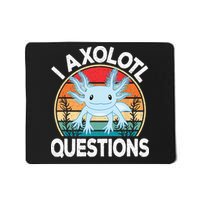 Funny I Axolotl Questions Cute Blue Axolotl Kawaii Retro Mousepad