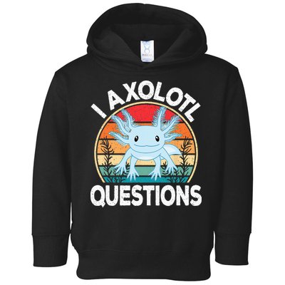 Funny I Axolotl Questions Cute Blue Axolotl Kawaii Retro Toddler Hoodie