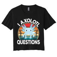 Funny I Axolotl Questions Cute Blue Axolotl Kawaii Retro Crop Top