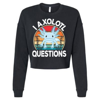 Funny I Axolotl Questions Cute Blue Axolotl Kawaii Retro Cropped Pullover Crew