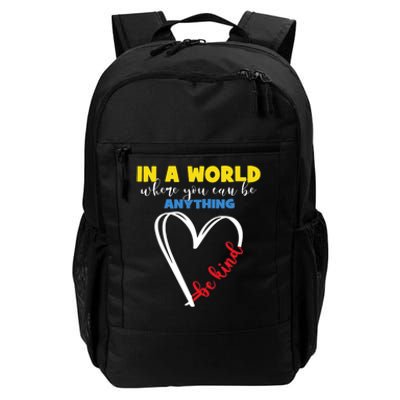 funny in a world where you can be anything be kind vintage Daily Commute Backpack