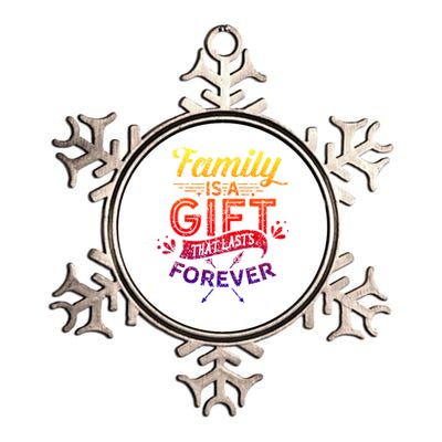 Family Is A Gift That Lasts Forever Families Reunion Party Gift Metallic Star Ornament