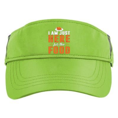 Funny I Am Just Here For The Food Meaningful Gift Adult Drive Performance Visor