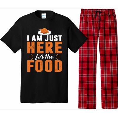 Funny I Am Just Here For The Food Meaningful Gift Pajama Set